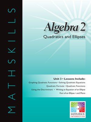 cover image of Algebra 2: Quadratics and Ellipses